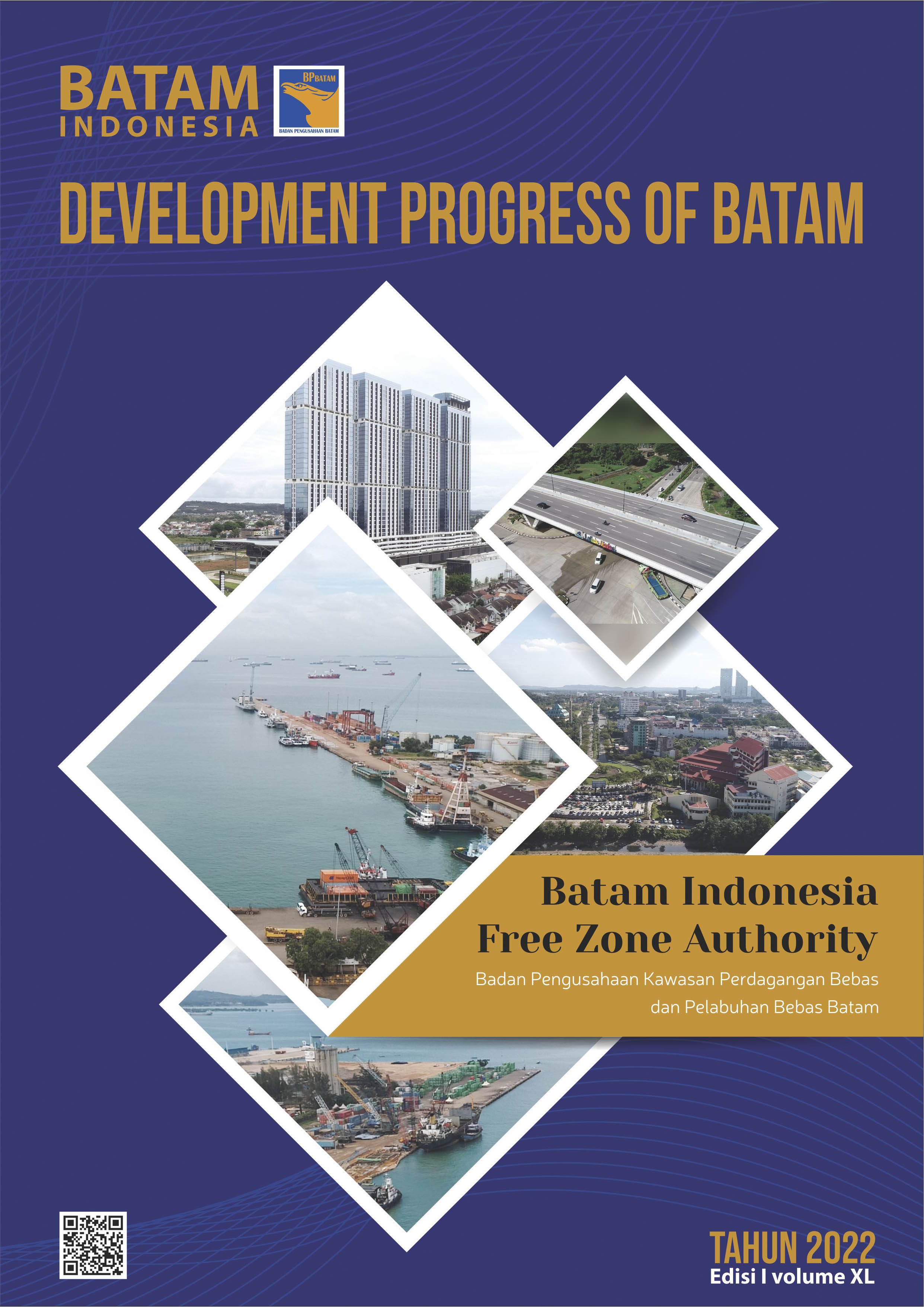 Development Progress of Batam 2022 Edisi I